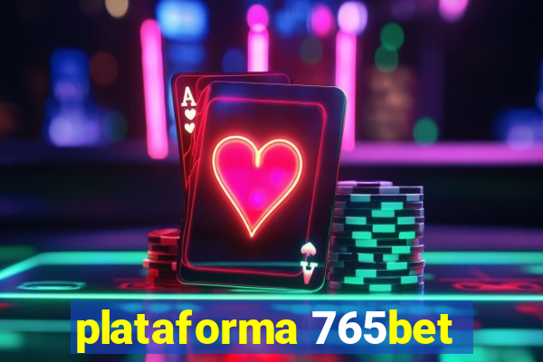 plataforma 765bet